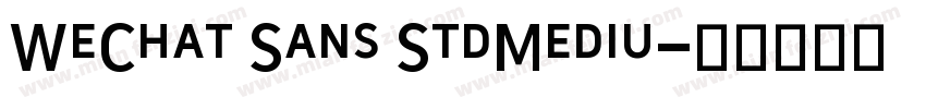 WeChat Sans StdMediu字体转换